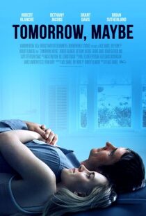 دانلود فیلم Tomorrow, Maybe 2017427707-512360202