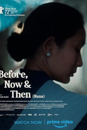 دانلود فیلم Before, Now & Then 2022