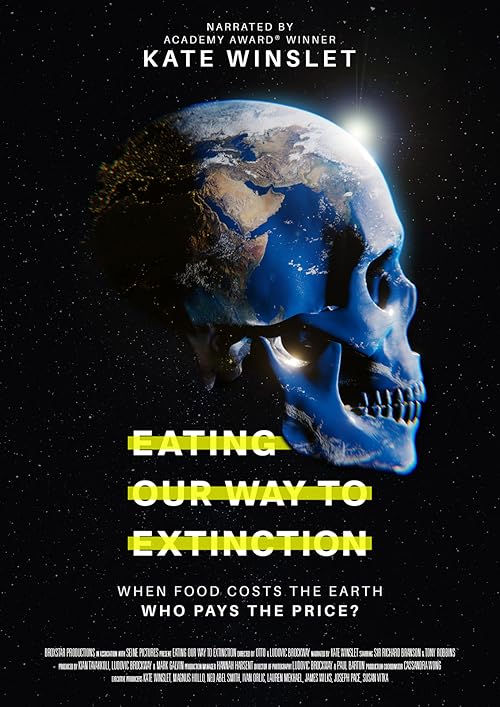 دانلود مستند Eating Our Way to Extinction 2021