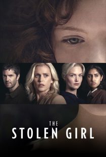 دانلود سریال The Stolen Girl429295-1683988725