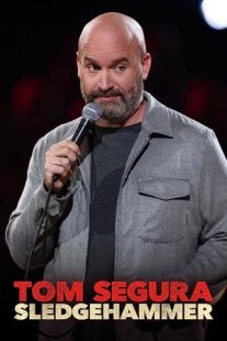 دانلود فیلم Tom Segura: Sledgehammer 2023430037-529809289