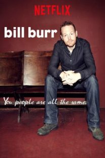 دانلود فیلم Bill Burr: You People Are All the Same. 2012430041-2139161841