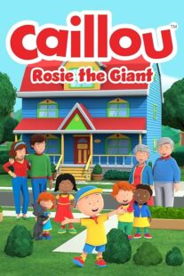 دانلود فیلم Caillou: Rosie the Giant 2022427940-1482878971