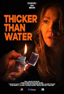 دانلود فیلم Thicker Than Water 2019428360-1331428706
