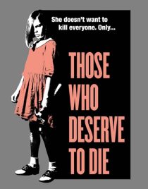 دانلود فیلم Those Who Deserve to Die 2019428345-1490748524