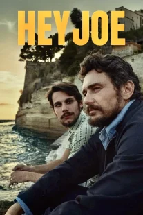 دانلود فیلم Hey Joe 2024429766-1082425012