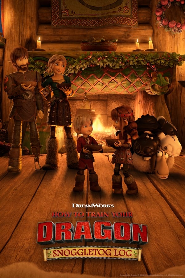 دانلود انیمیشن How to Train Your Dragon: Snoggletog Log 2019