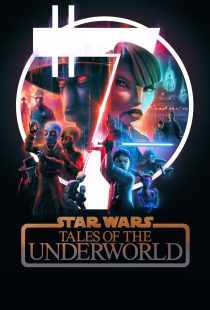 دانلود انیمیشن Star Wars: Tales of the Underworld430898-1051647175