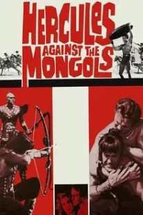 دانلود فیلم Hercules Against the Mongols 1963430808-1453649480