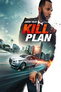 دانلود فیلم Kill Plan 2021430671-1208742029