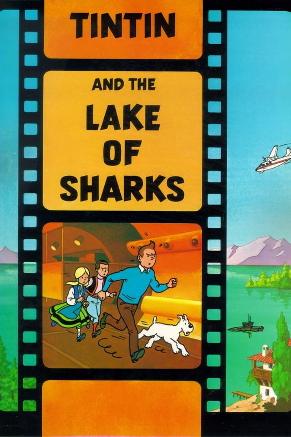 دانلود انیمیشن Tintin and the Lake of Sharks 1972