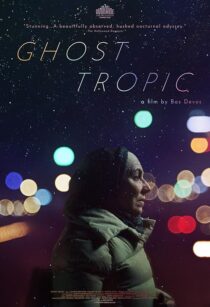 دانلود فیلم Ghost Tropic 2019433308-1562175584
