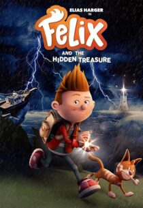 دانلود انیمیشن Felix and the Hidden Treasure 2021433337-1762090253