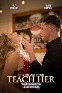 دانلود فیلم Teach Her 2024433219-462930027