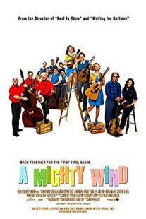 دانلود فیلم A Mighty Wind 2003431024-316128292