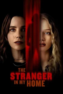 دانلود فیلم The Stranger in My Home 2025435011-1990884791