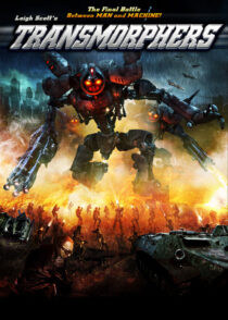 دانلود فیلم Transmorphers 2007433796-1245664828