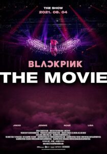 دانلود فیلم کره‌ای Blackpink: The Movie 2021434085-1384155904