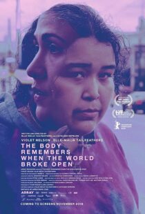 دانلود فیلم The Body Remembers When the World Broke Open 2019434023-1980273685