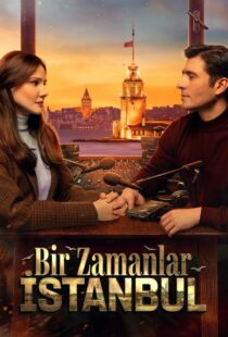 دانلود سریال Bir Zamanlar Istanbul435409-1549502798