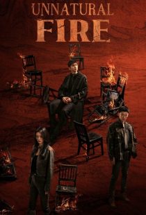 دانلود سریال Unnatural Fire436050-806679884