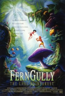 دانلود انیمیشن FernGully: The Last Rainforest 1992435513-1408573294