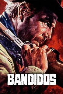 دانلود فیلم Bandidos 1967435970-2032292116