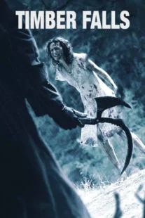 دانلود فیلم Timber Falls 2007435503-490856515