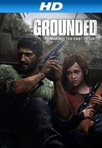 دانلود فیلم Grounded: Making the Last of Us 2013441581-1537948688