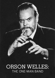 دانلود مستند Orson Welles: The One-Man Band 1995446918-1345392226