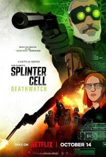دانلود انیمیشن Splinter Cell: Deathwatch446358-1502615882