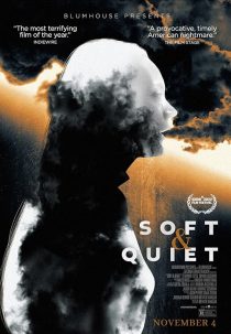 دانلود فیلم Soft and Quiet 2022443140-773849856