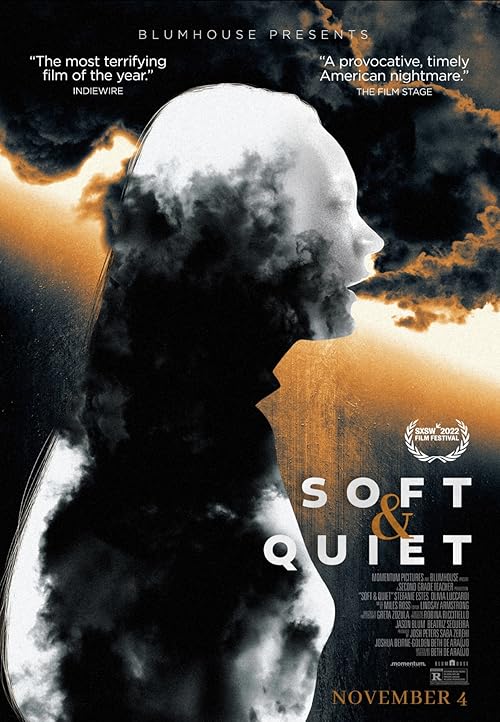 دانلود فیلم Soft and Quiet 2022