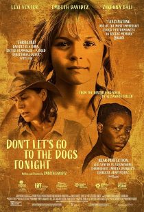 دانلود فیلم Don’t Let’s Go to the Dogs Tonight 2024448848-1897020155