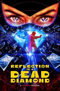 دانلود فیلم Reflection in a Dead Diamond 2025449173-1501995194