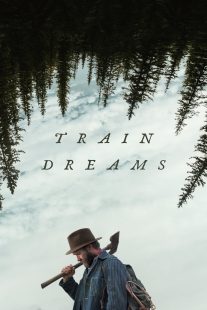 دانلود فیلم Train Dreams 2025450314-1064166394